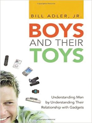 cover image of Boys and Their Toys